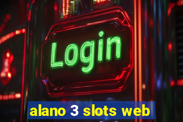 alano 3 slots web